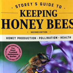Storey’s Guide To Keeping Honey Bees - Bee Friends Farm