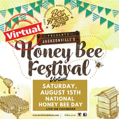 2020 Bee Friends Farm Honey Bee Festival: Virtual and All Online - Bee Friends Farm