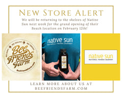 New Store Alert: Beaches Native Sun - Bee Friends Farm